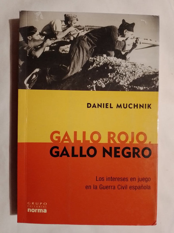 Gallo Rojo, Gallo Negro Guerra Civil Española / Muchnik
