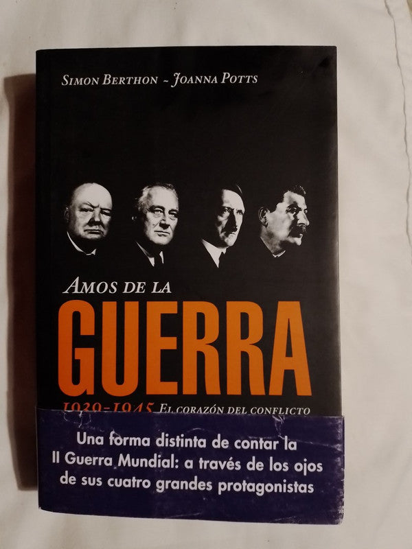 Amos De La Guerra El Corazón Del Conflicto 1939-1945 Berthon