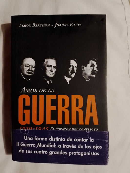 Amos De La Guerra El Corazón Del Conflicto 1939-1945 Berthon