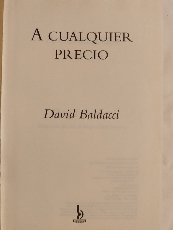 A Cualquier Precio / Baldacci, David