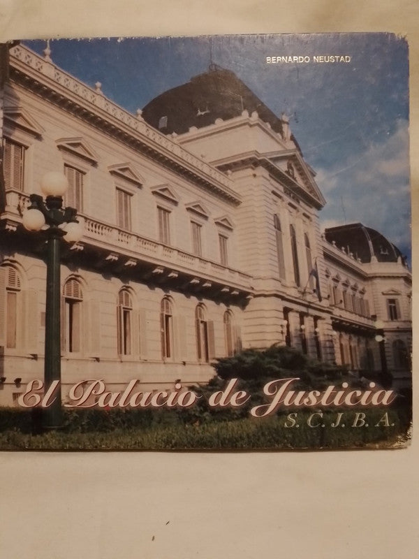 El Palacio De Justicia - Cabrera - Scjba