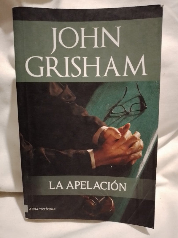 La Apelación / Grisham, John
