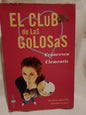 El Club De Las Golosas / Clementis, Francesca