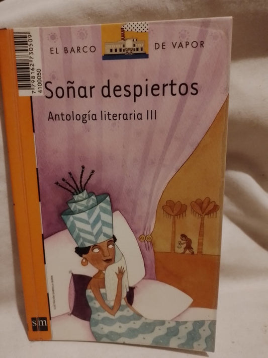 Soñar Despiertos Antología Literaria Iii / Varios