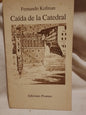 Caída De La Catedral - Kofman , Fernando - Proemio