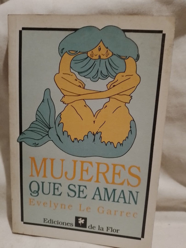 Mujeres que se aman / Le Garrec, Evelyne