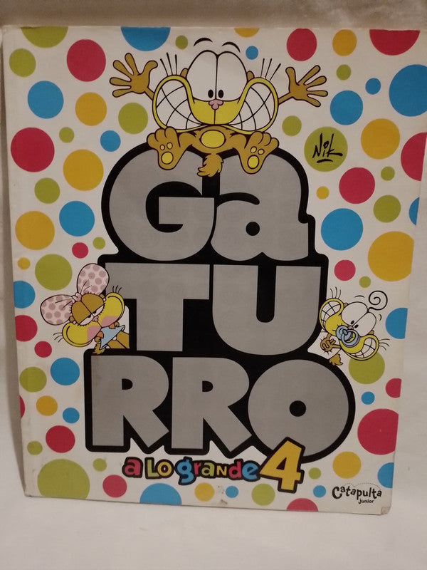 Gaturro a lo grande 4 / Nik