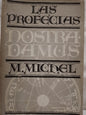 Las Profecías Nostradamus / Michel, M.