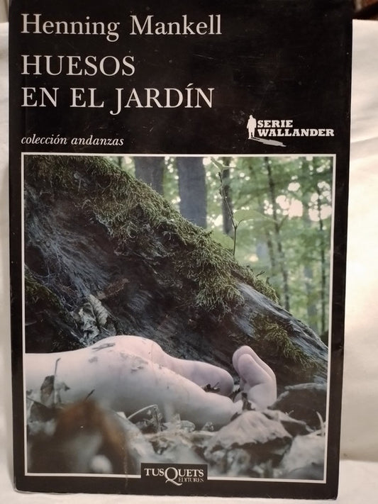 Huesos en el jardín / Mankell, Henning