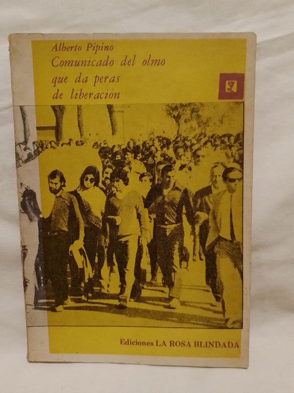 Comunicado del olmo que da peras de liberación / Pipino, Alberto