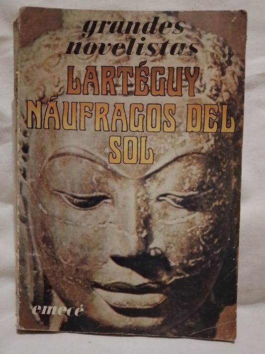 Náufragos del sol / Larteguy, Jean