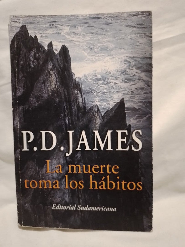 La muerte toma los hábitos / James, P.D.