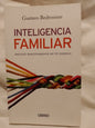 Inteligencia familiar Influye positivamente en tu familia / Bedrossian, Gustavo