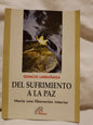 Del sufrimiento a la paz / Larrañaga, Ignacio