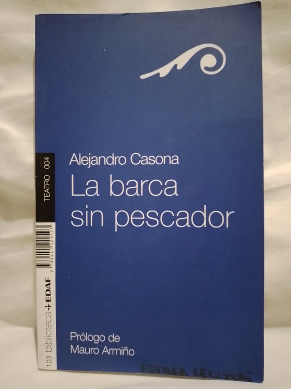 La barca sin pescador / Casona, Alejandro