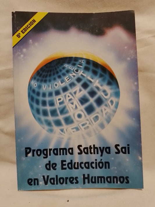 Programa Sathya Sai de Educación en Valores Humanos / Fundación Sathya Sai Baba