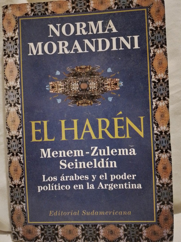 El Harén Menem Zulema Seineldín / Morandini, Norma