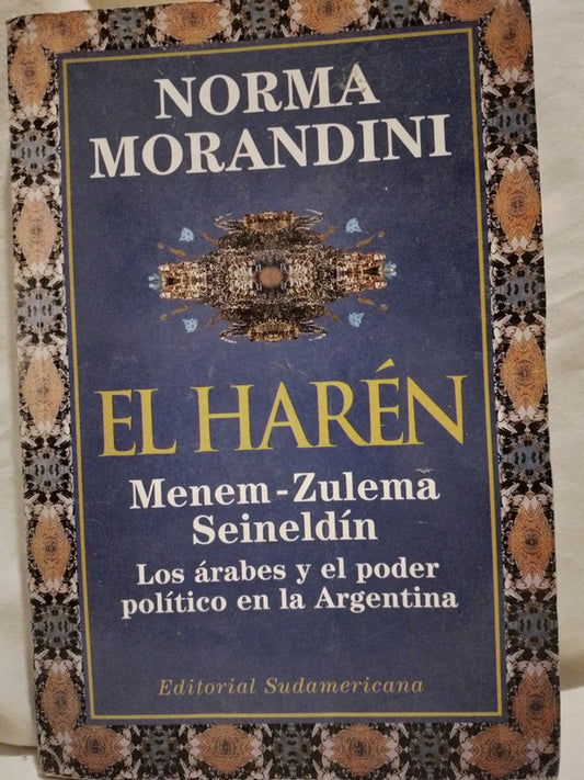 El Harén Menem Zulema Seineldín / Morandini, Norma