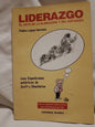 Liderazgo El arte de la alineación y del esfuerzo Scott y Shackleton  / López Herrera