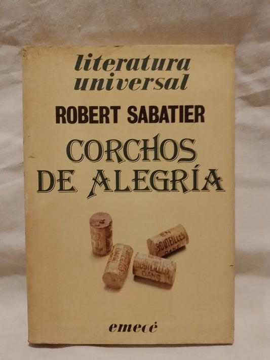 Corchos de alegría / Sabatier, Robert