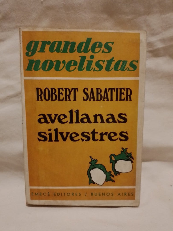 Avellanas silvestres / Sabatier, Robert
