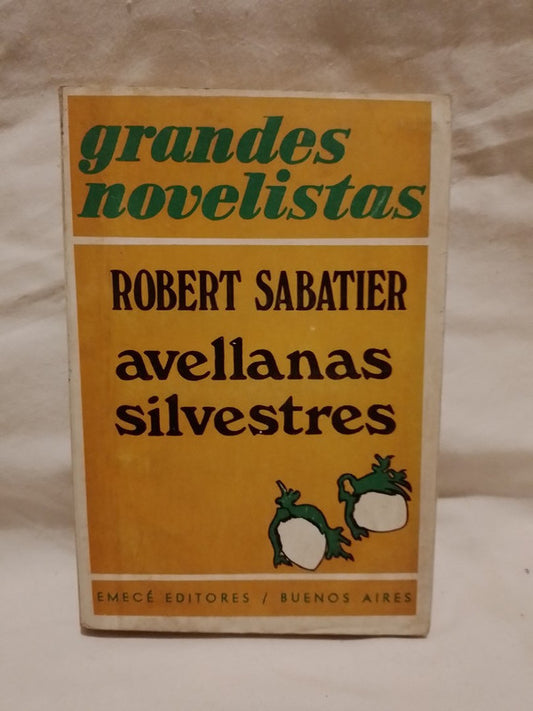 Avellanas silvestres / Sabatier, Robert