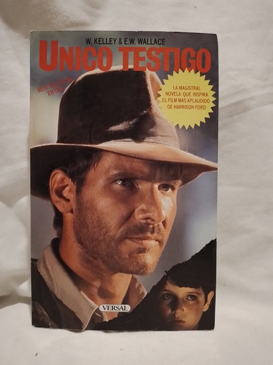 Unico Testigo / Kelley & Wallace