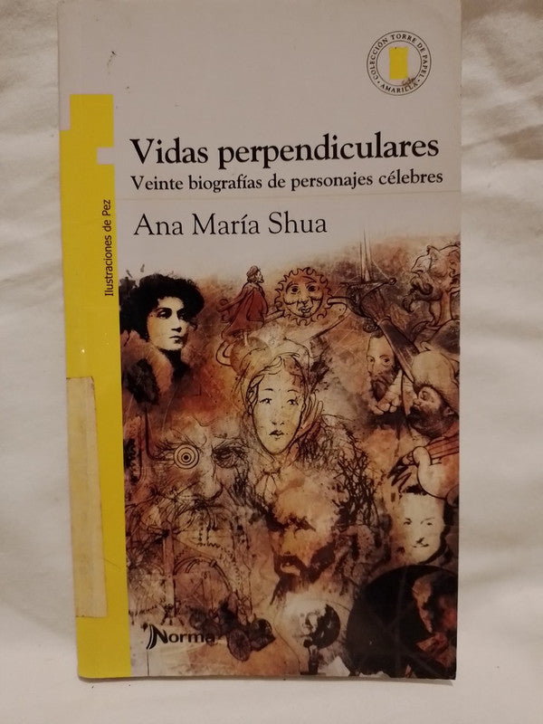 Vidas perpendiculares / Shua, Ana María