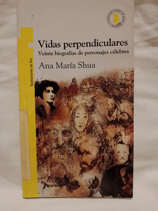 Vidas perpendiculares / Shua, Ana María