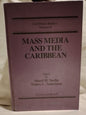 Mass Media and the Caribbean / Surlin & Soderlund
