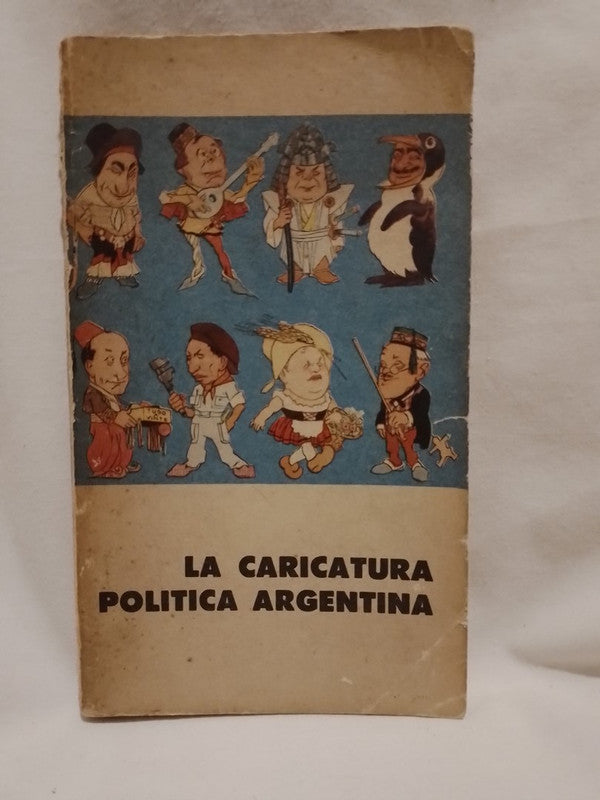 La caricatura política argentina / Varios