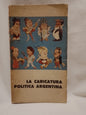 La caricatura política argentina / Varios