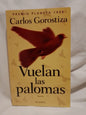 Vuelan las palomas / Gorostiza, Carlos
