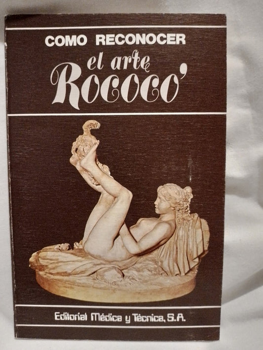 Cómo reconocer el arte Rococó / Conti, Flavio