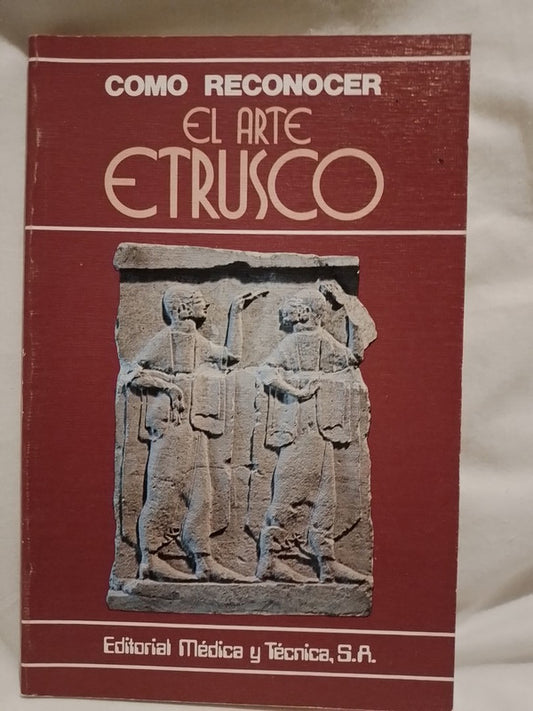 Cómo reconocer el arte Etrusco / Staccioli, Romolo
