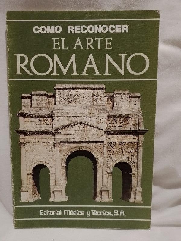 Cómo reconocer el arte Romano / Tarella, Alda
