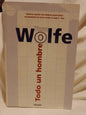 Todo un hombre / Wolfe, Tom