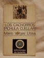 Los cachorros / Vargas Llosa, Mario