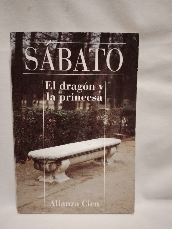 El dragón y la princesa / Sábato, Ernesto