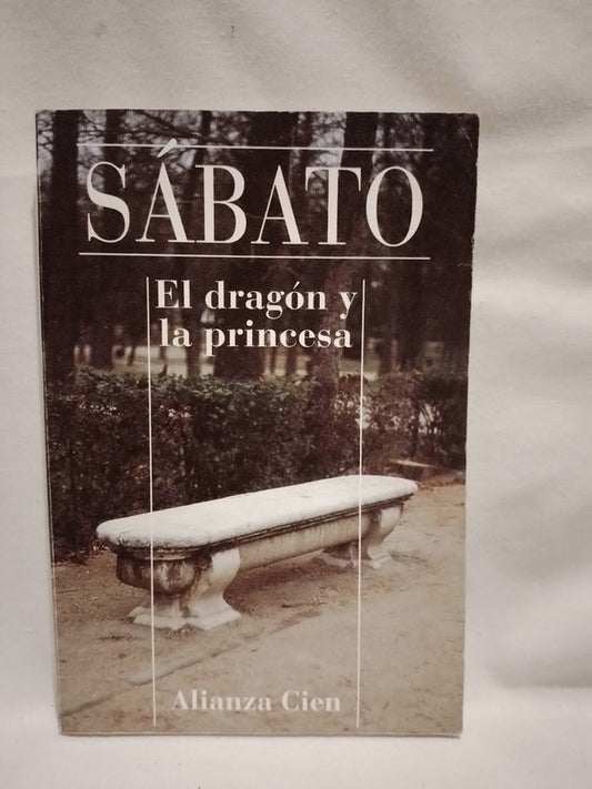 El dragón y la princesa / Sábato, Ernesto