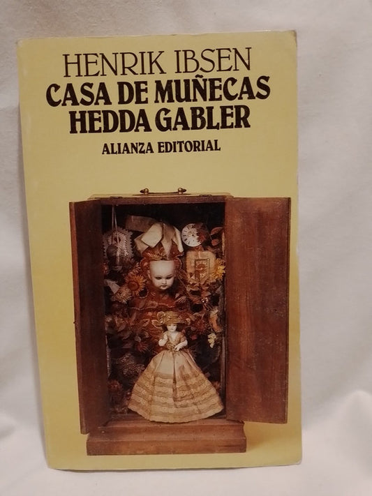 Casa de muñecas / Hedda Gabler / Ibsen, Henrik