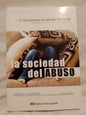 La sociedad del abuso testimonios de abusos sexuales / Darder, Mireia
