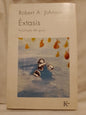 Éxtasis Psicología del gozo / Johnson, Robert A.