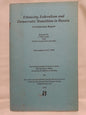 Ethnicity, Federalism and Democratic Transition in Russia A Conference Report  / Varios