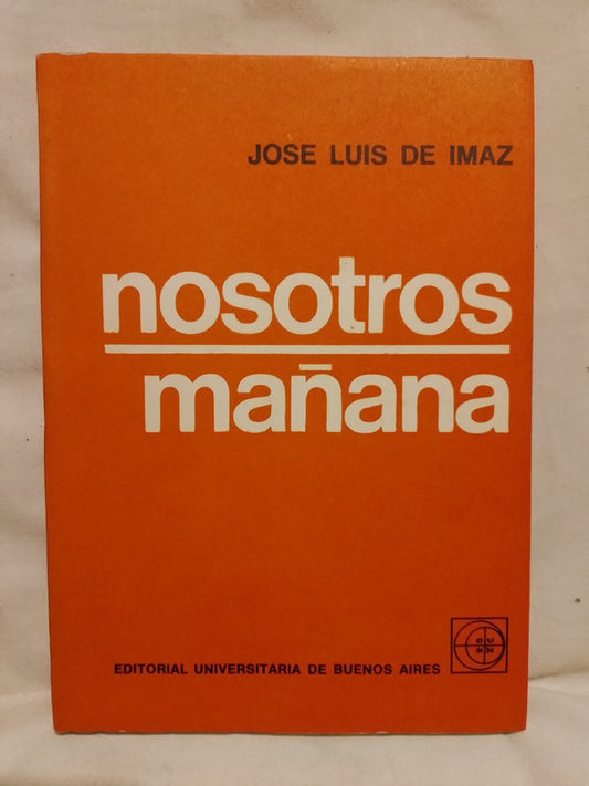 Nosotros Mañana / De Imaz, José Luis