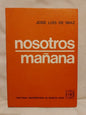 Nosotros Mañana / De Imaz, José Luis