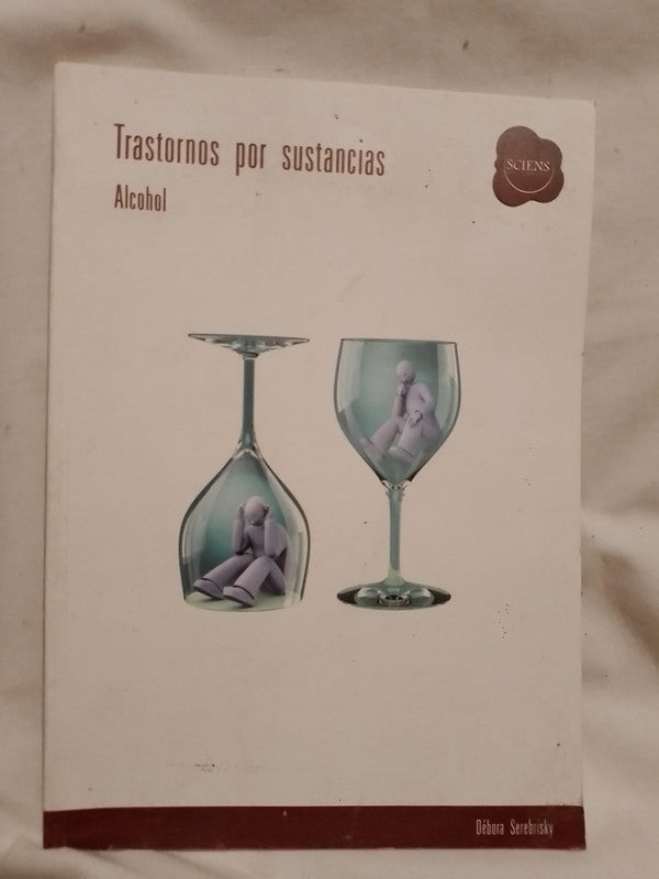 Trastornos por sustancias Alcohol / Serebrisky, Dñebora