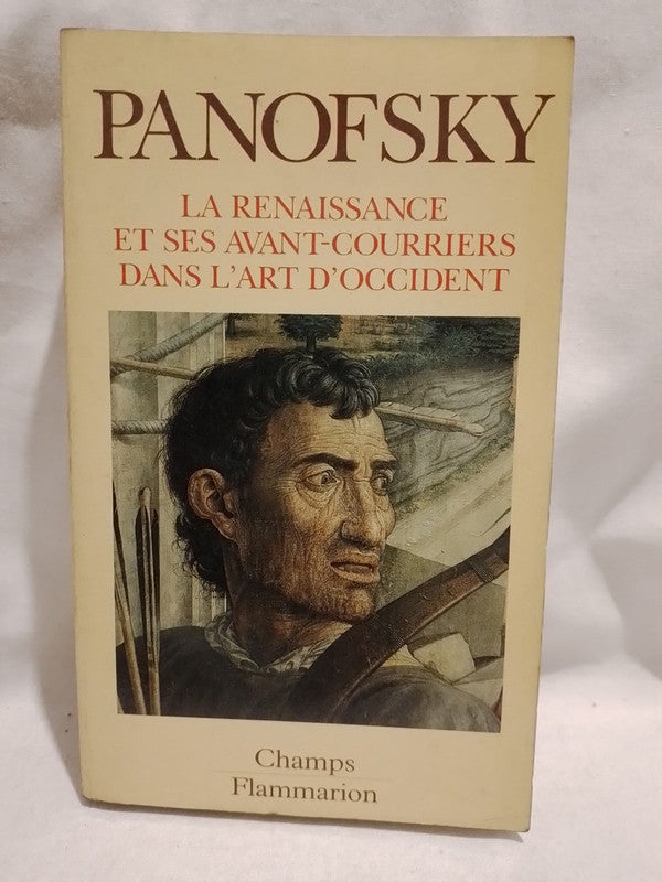 La Renaissance et ses Avant-Courriers Dans L'art d'Occident / Panofsky