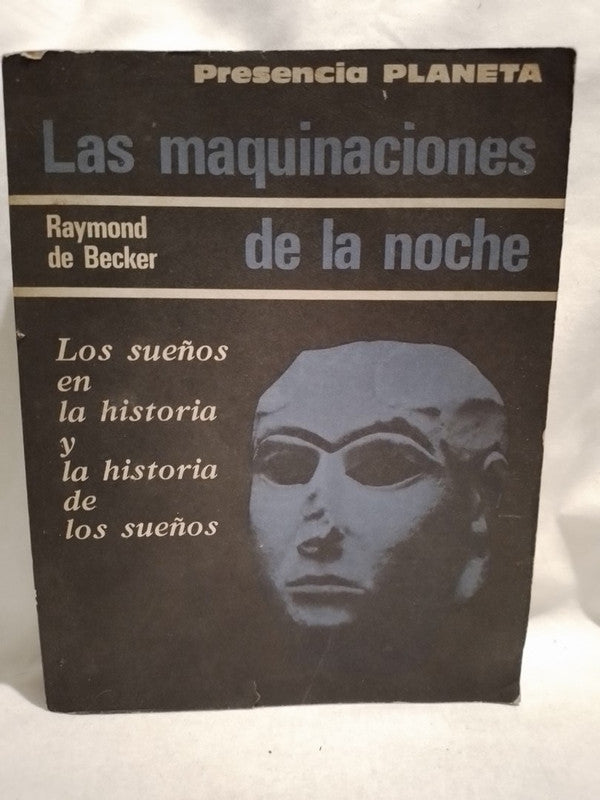 Las maquinaciones de la noche. Los sueños en la historia / De Becker, Raymond