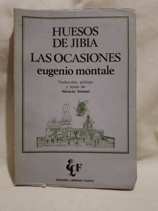 Huesos de Jibia - Las Ocasiones / Montale, Eugenio